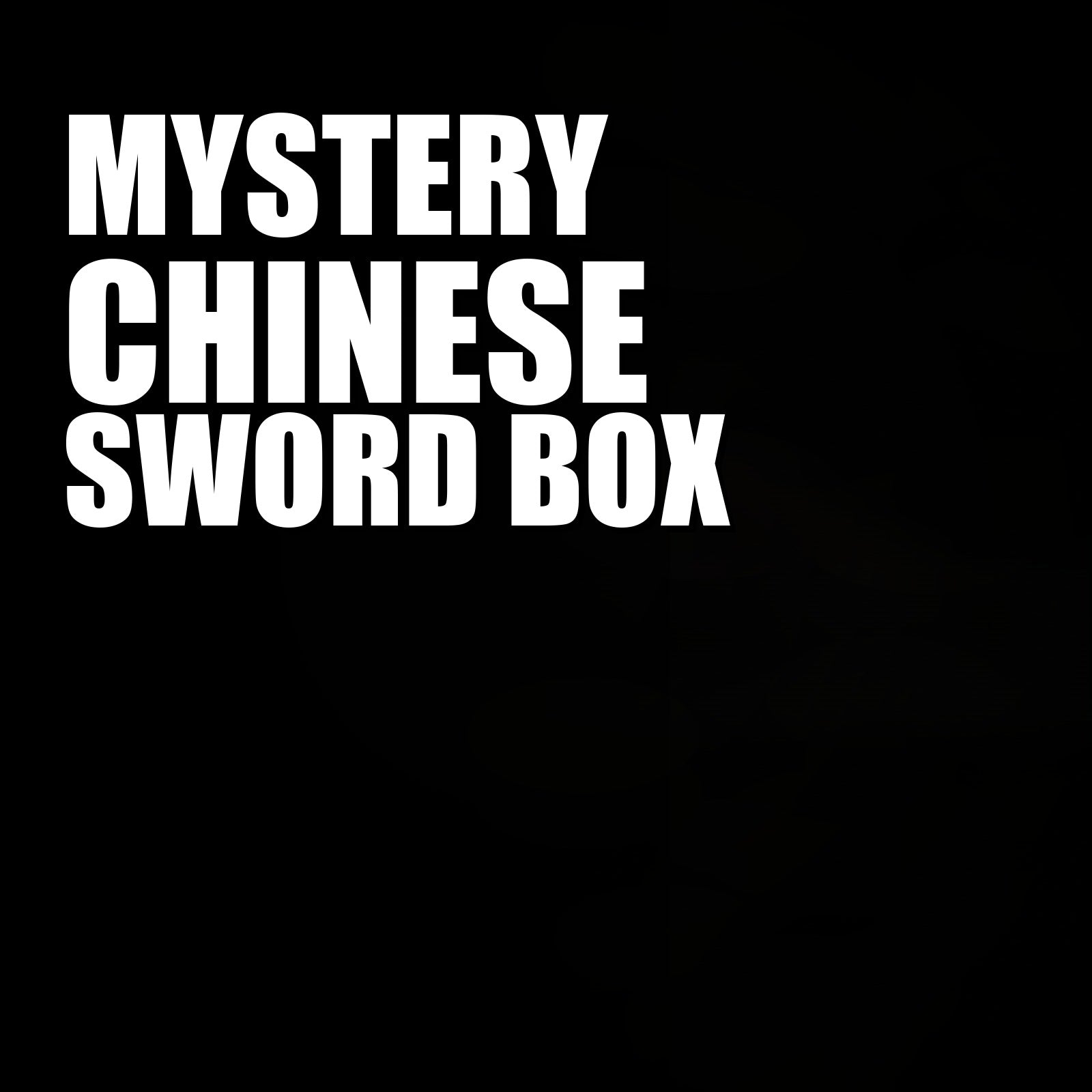Mystery Chinese Sword Box - Surprise Dao / Jian Blind Box - mystery sword box card image